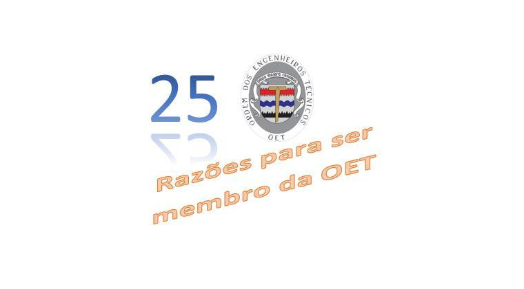 25 razões para ser membro da OET