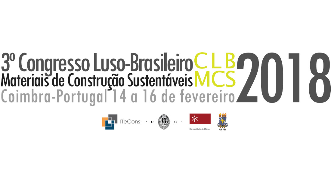 3º Congresso Luso-Brasileiro de Materiais de Construção Sustentáveis - CLBMCS 2018