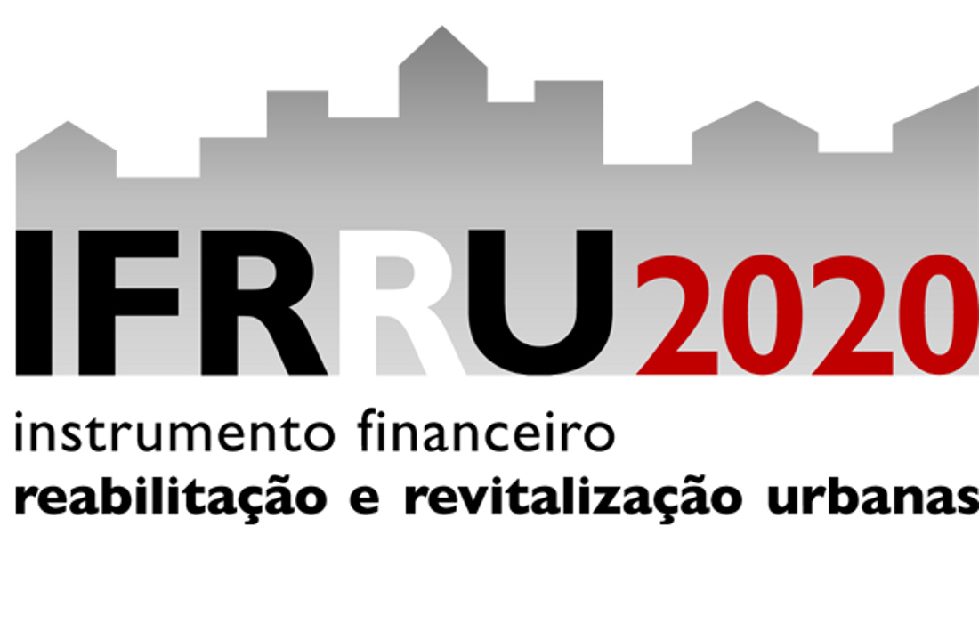 IFRUU 2020 - Instrumento Financeiro para a Reabilitação e Revitalização Urbanas