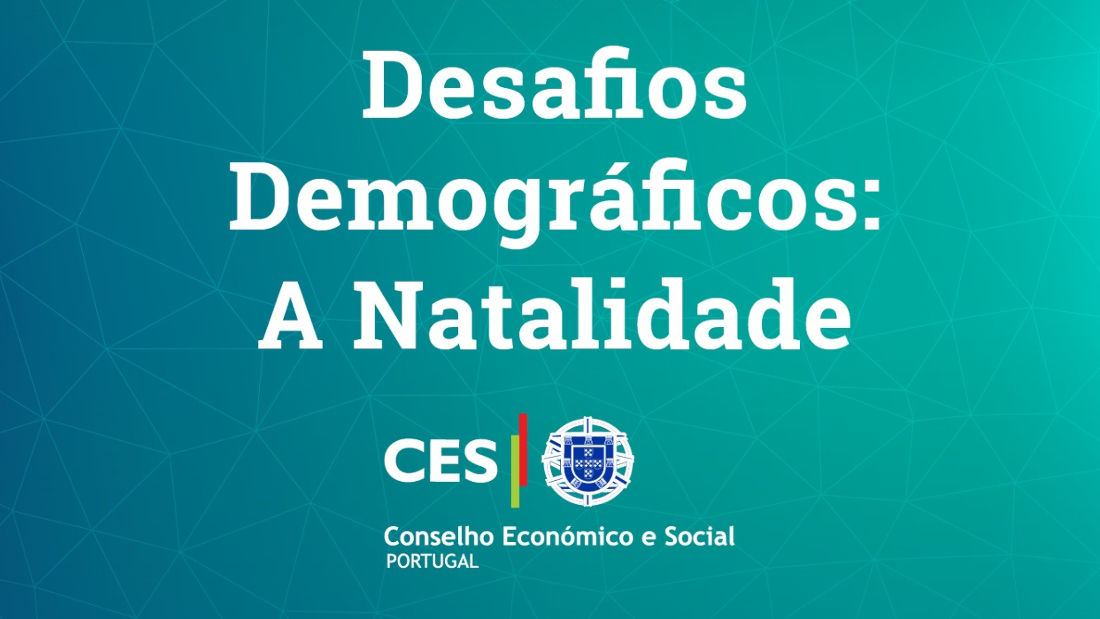 Conferência CES "Desafios Demográficos: A Natalidade