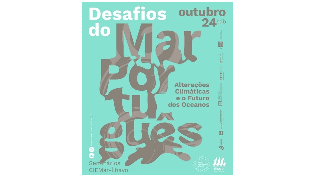 IX Seminário “Desafios do Mar Português”- Museu Marítimo de Ílhavo