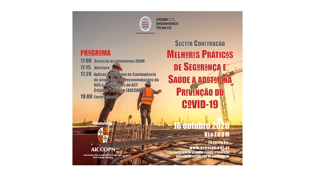 Webinar " Setor da Construção - Melhores Práticas de Segurança e Saúde a adotar na Prevenção do COVID-19 "