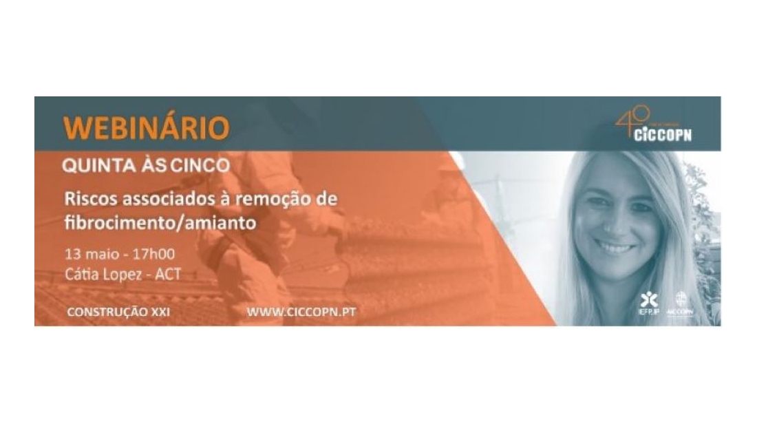 Webinário “Riscos associados à remoção de fibrocimento/amianto”