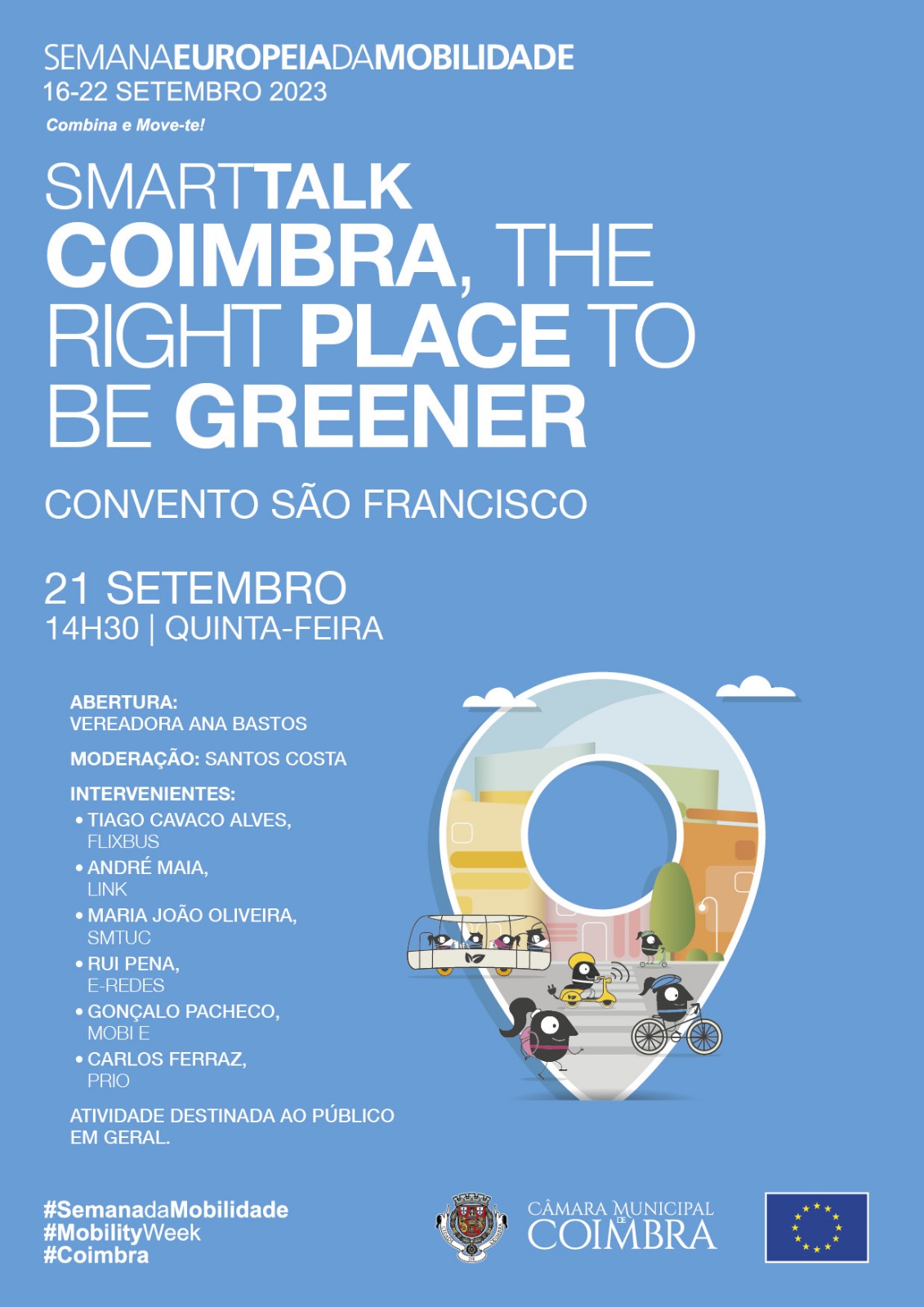 Semana Europeia da Mobilidade - Conferência “Smart Talk Coimbra, the right place to be greener"