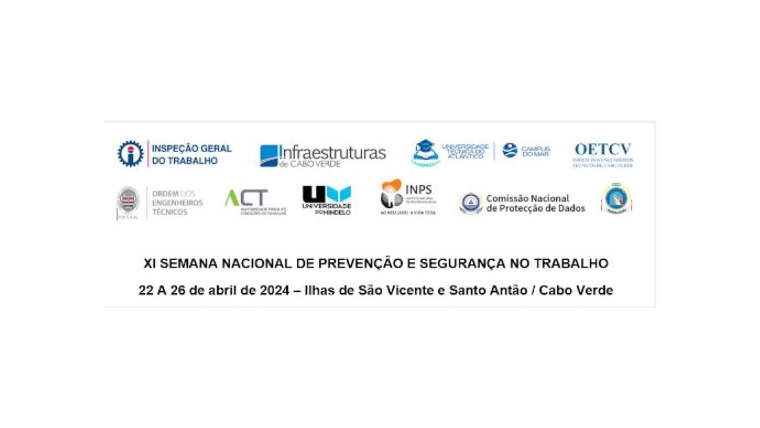 XI Semana Nacional de Prevenção e Segurança no Trabalho (Cabo Verde)